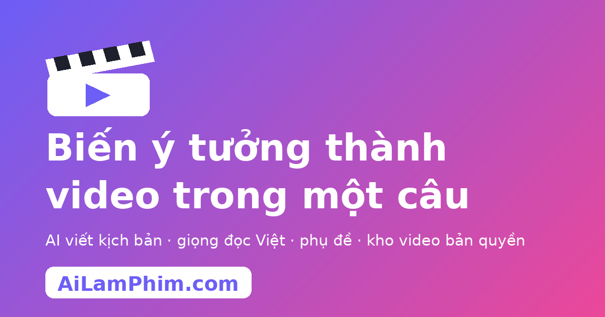 AI Làm Phim
